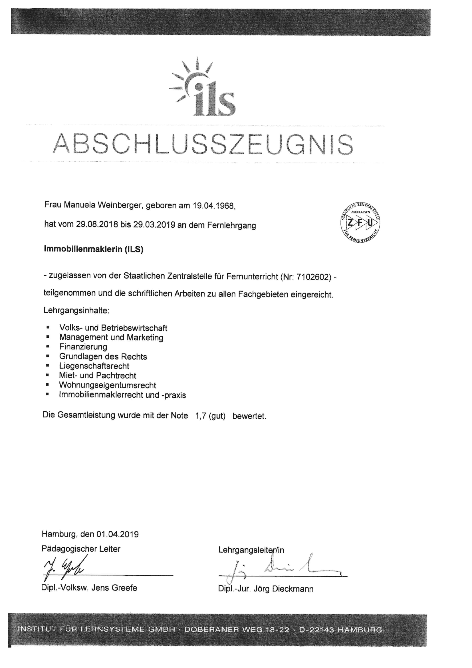 ILS-Abschlusszeugnis Immobilienmaklerin von Manuela Weinberger (2019) ILS-Abschlusszeugnis Immobilienmaklerin von Manuela Weinberger (2019)