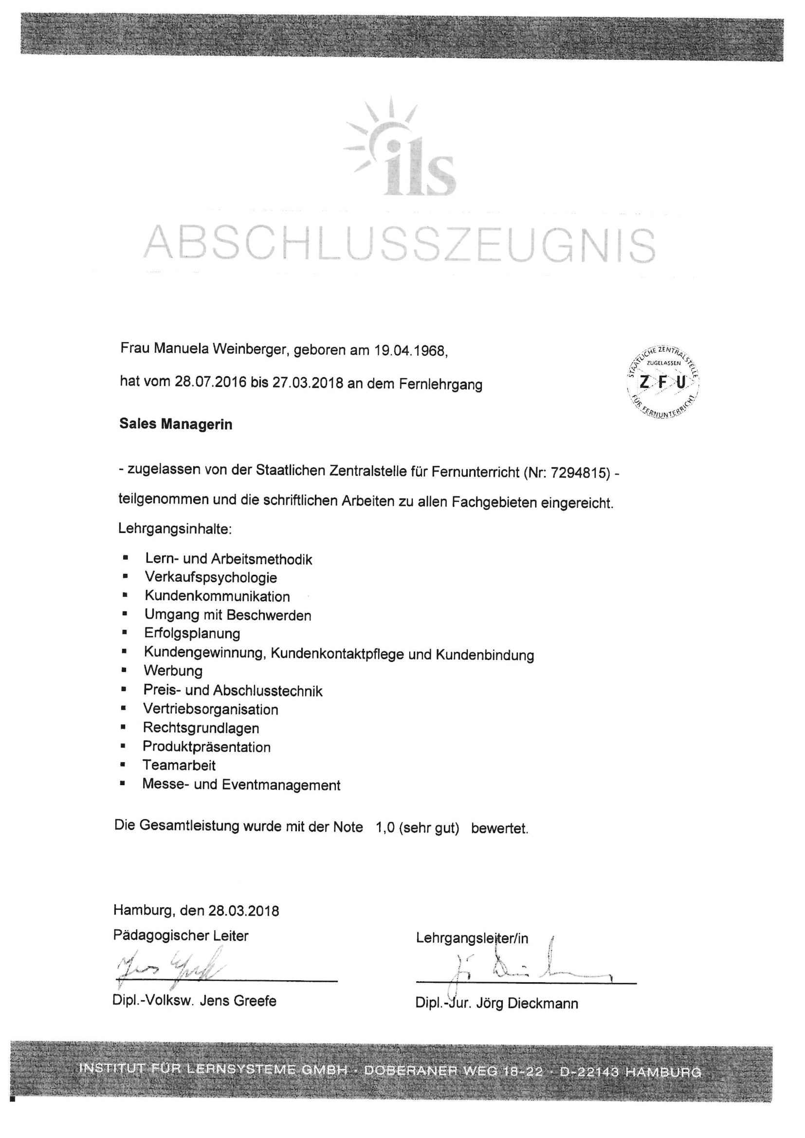 ILS-Abschlusszeugnis Sales Managerin von Manuela Weinberger (2018) ILS-Abschlusszeugnis Sales Managerin von Manuela Weinberger (2018)